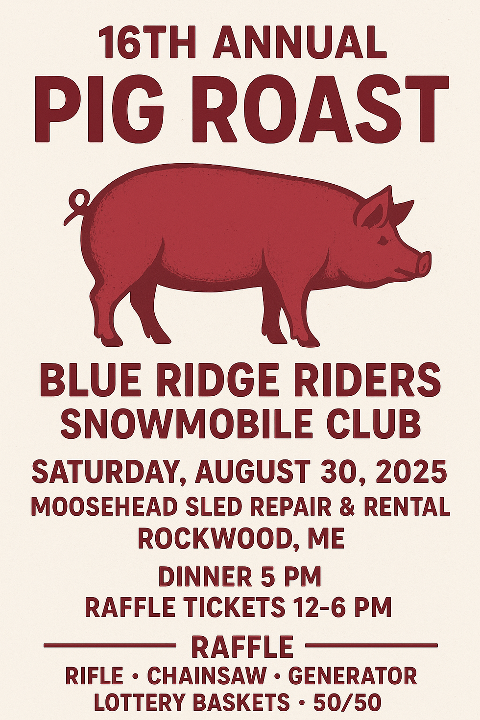 16th Annual Pig Roast in Rockwood, Maine | Blue Ridge Riders Snowmobile Club Fundraiser 2025