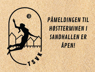 Påmeldingen til TSVKs innendørstreninger på sand høsten 2025 er åpen!