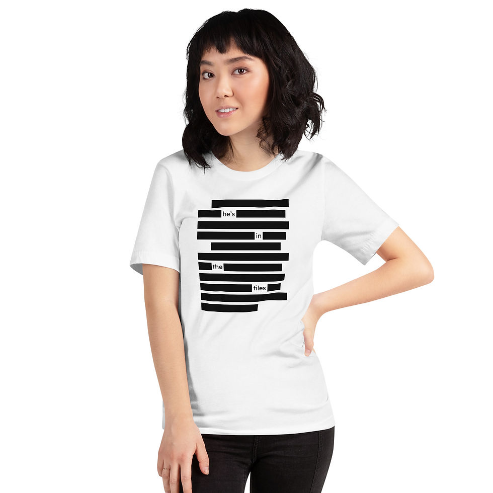 Thumbnail: He's In the Files Unisex Tee
