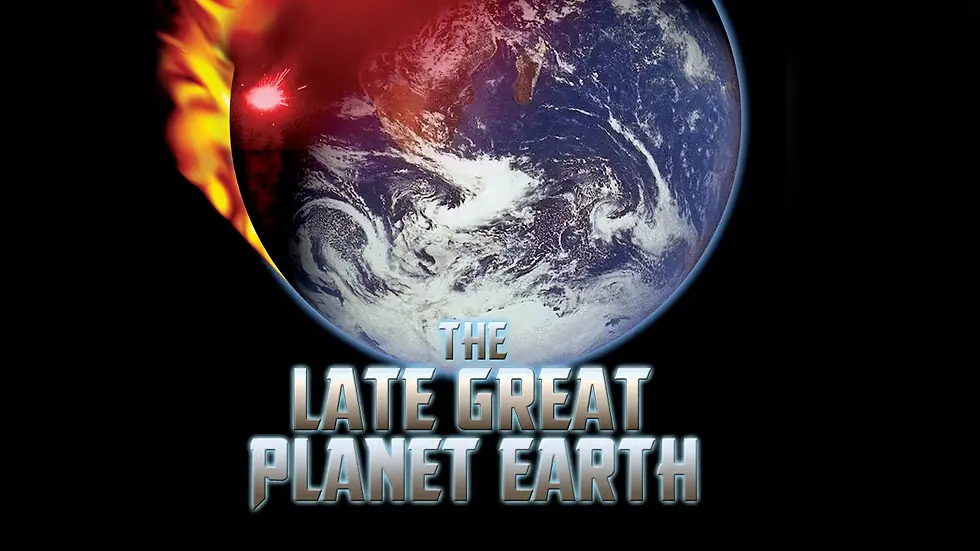 The Earth burns against a black background above the metallic title “The Late Great Planet Earth.”