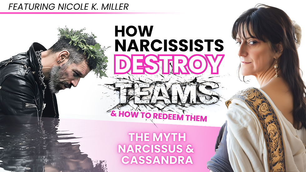 Poster with man in laurel crown and woman in white robe, titled "How Narcissists Destroy Teams," featuring Nicole K. Miller.