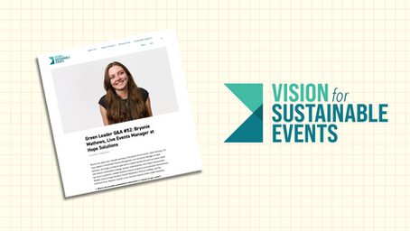 Green Leader Q&A: Bryonie Mathews, Live Events Manager at Hope Solutions