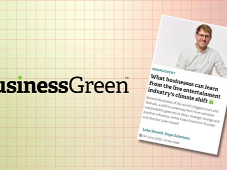 What Businesses Can Learn From The Live Entertainment Industry's Climate Shift: Business Green Feature