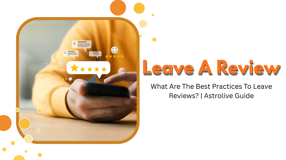 what-are-the-best-practices-to-leave-a-reviews
