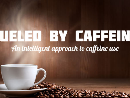 Fueled By Caffeine