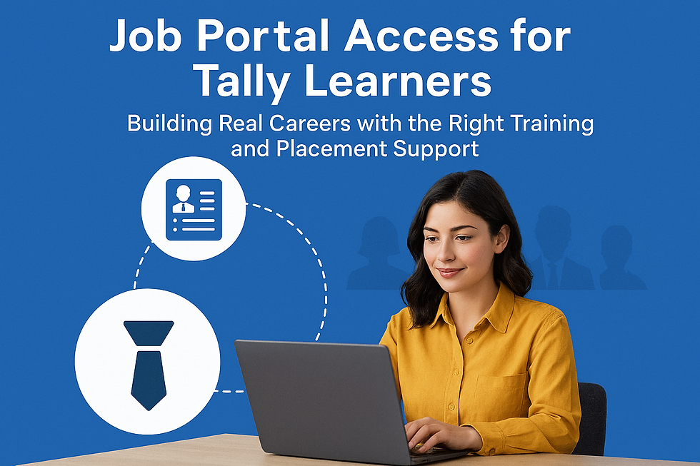 Job Portal Access for Tally Learners: Building Real Careers with the Right Training and Placement Support.