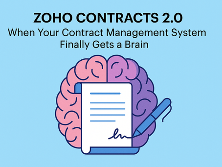 Zoho Contracts 2.0: When Your Contract Management System Finally Gets a Brain.