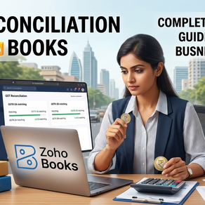 GST Reconciliation in Zoho Books – Complete Practical Guide for Indian Businesses (2026)