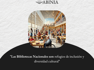 Las Bibliotecas Nacionales como espacios de inclusión y diversidad.