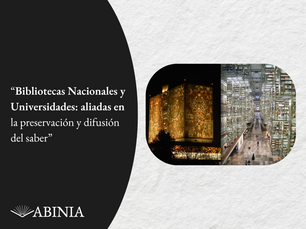 La colaboración entre Bibliotecas Nacionales y Universidades