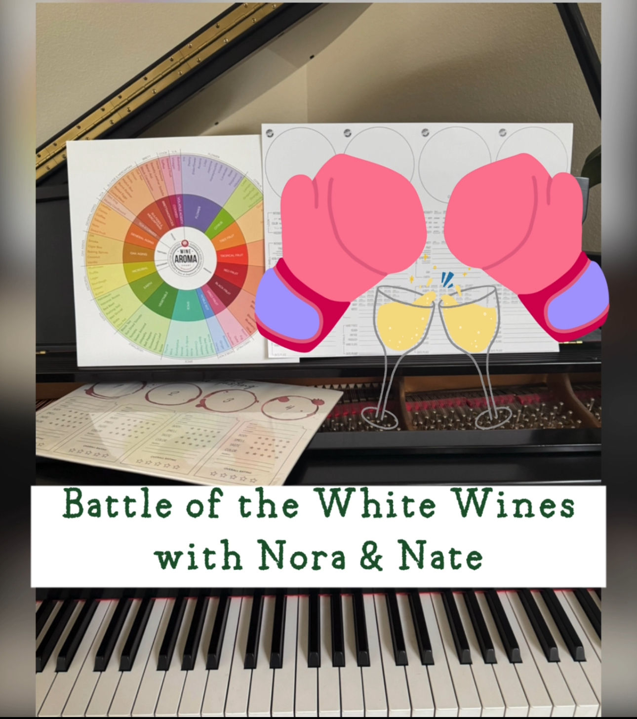 7/10 Battle of the White Wines, Nora’s Notable Notes w/ Nate