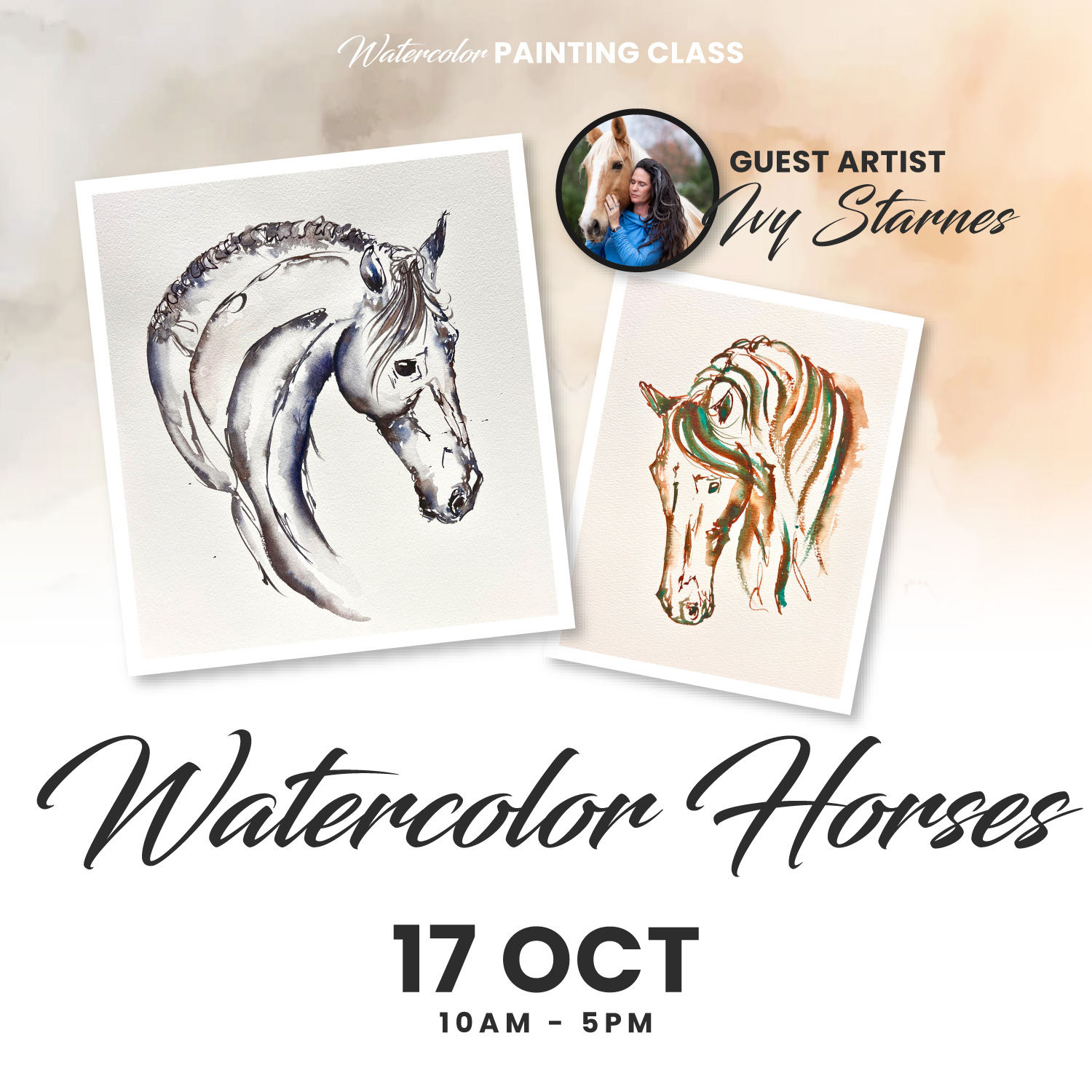 10/17 Loose Watercolor Horses Class by Monica Austin & guest artist Ivy Starnes