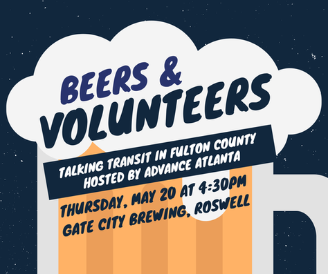 Beers & Volunteers: Talking Transit in Fulton County Powered by Advance Atlanta