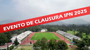 Evento de Clausura IPN 2025