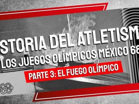 Historia del Atletismo los Juegos Olímpicos México 68 - Parte III