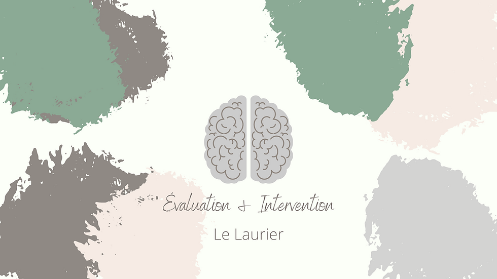 évaluation intervention neuropsychologie Le Laurier