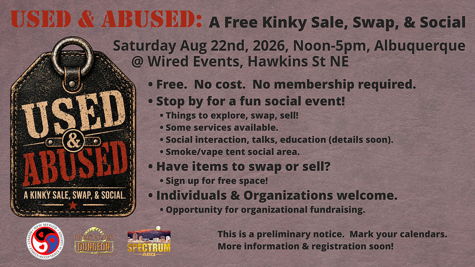 USED & ABUSED: A Kinky Sale, Swap, & Social