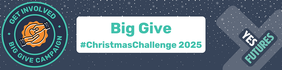 Yes Futures is Taking Part in the Big Give Christmas Challenge 2025!