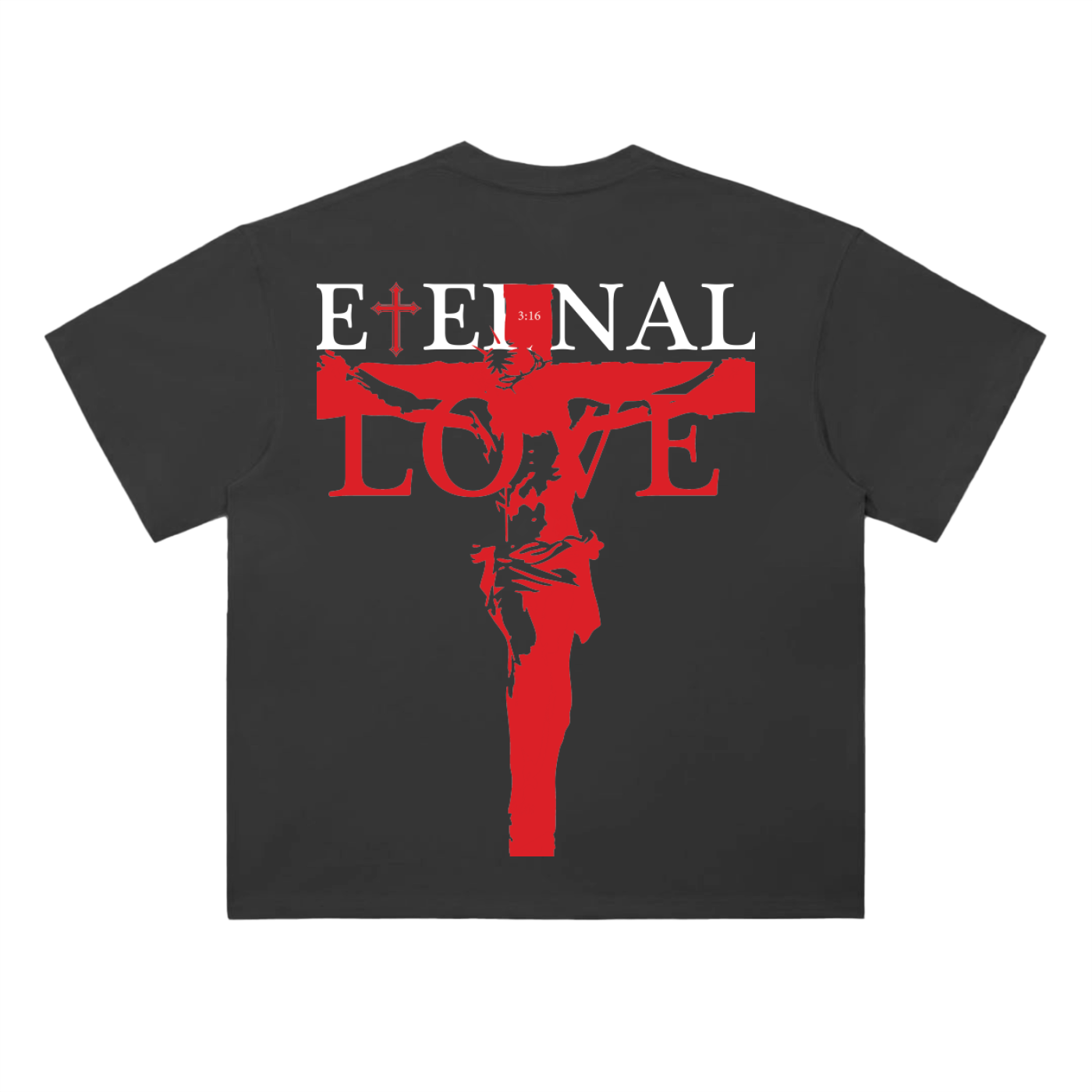 E✞ERNAL LOVE (Black ✞-SHIRT)