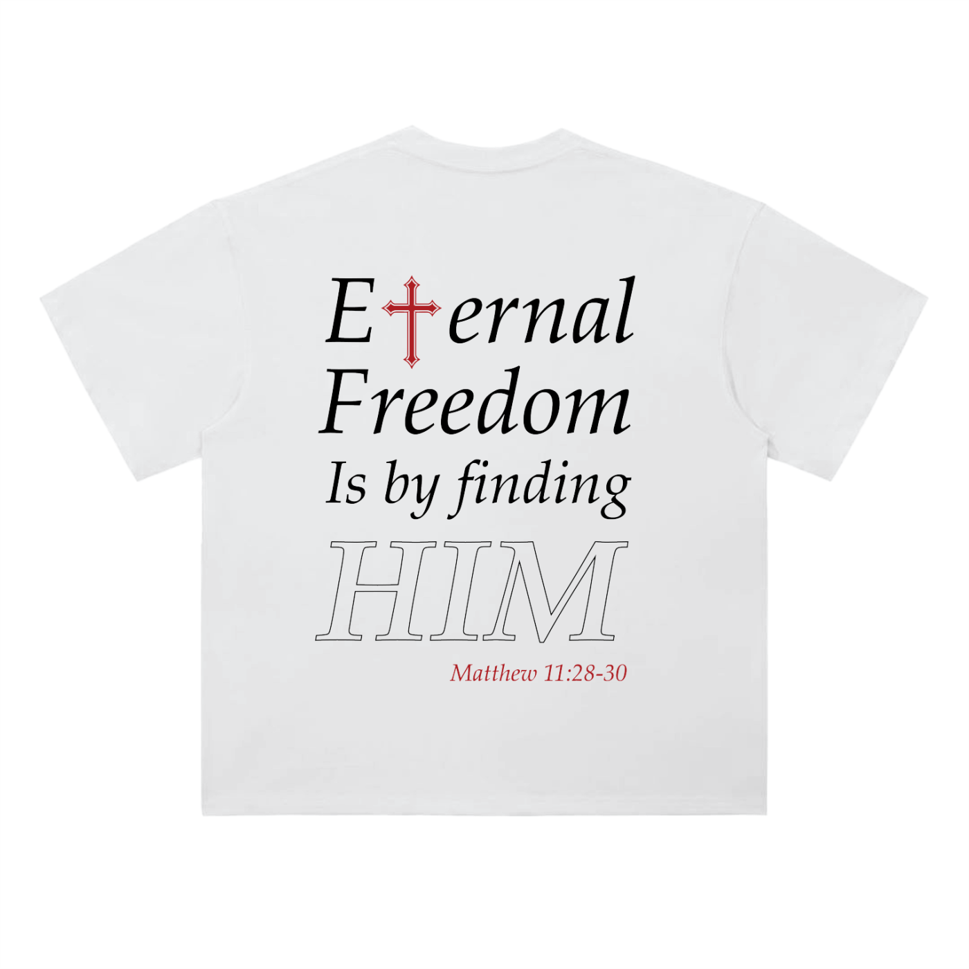 FOUND HIM ✞ (Lucent White ✞-Shirt)