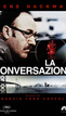 Film in TV: “La conversazione” di Francis Ford Coppola 