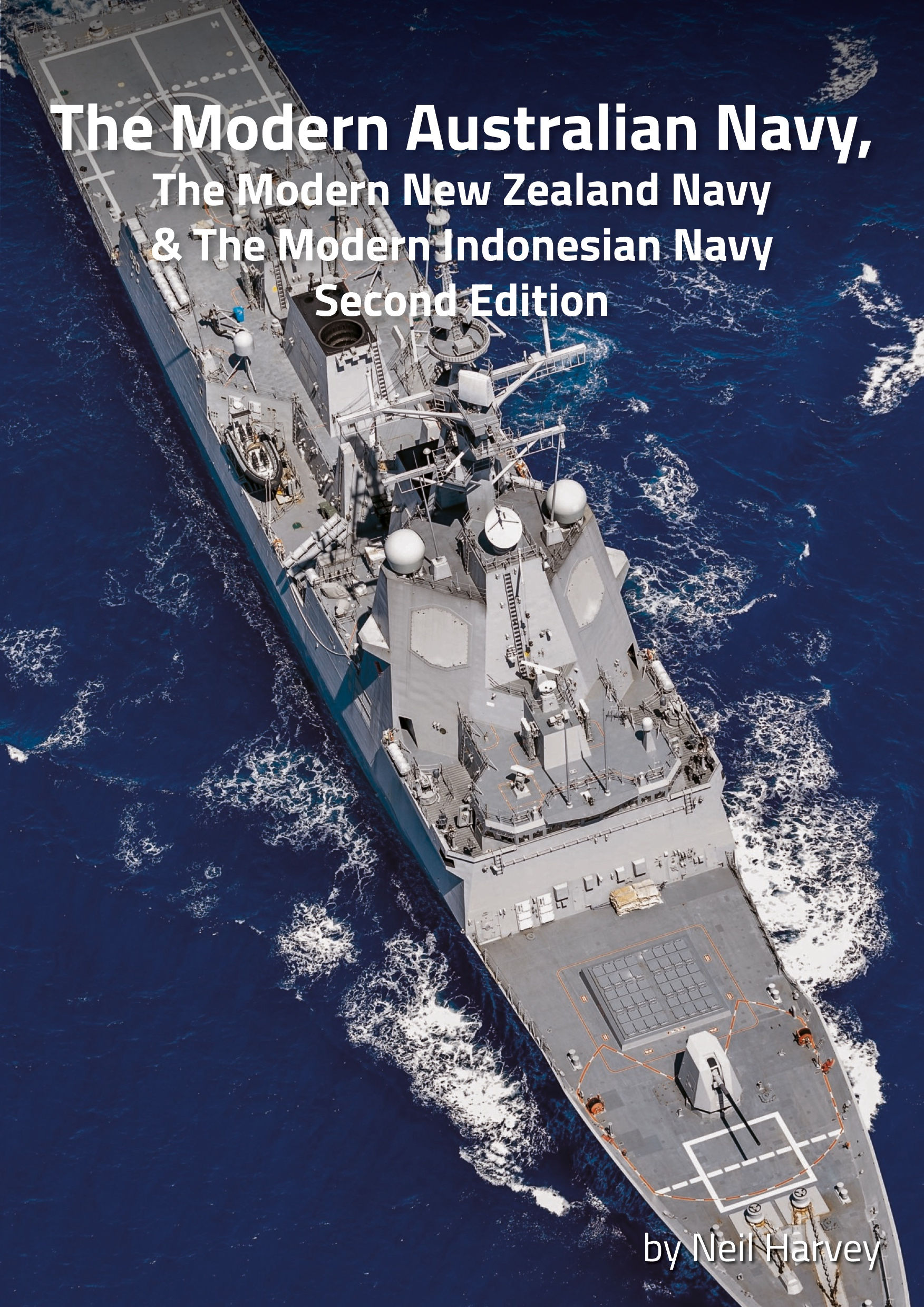 The Modern Australian, New Zealand & Indonesian Navies, Second Edition