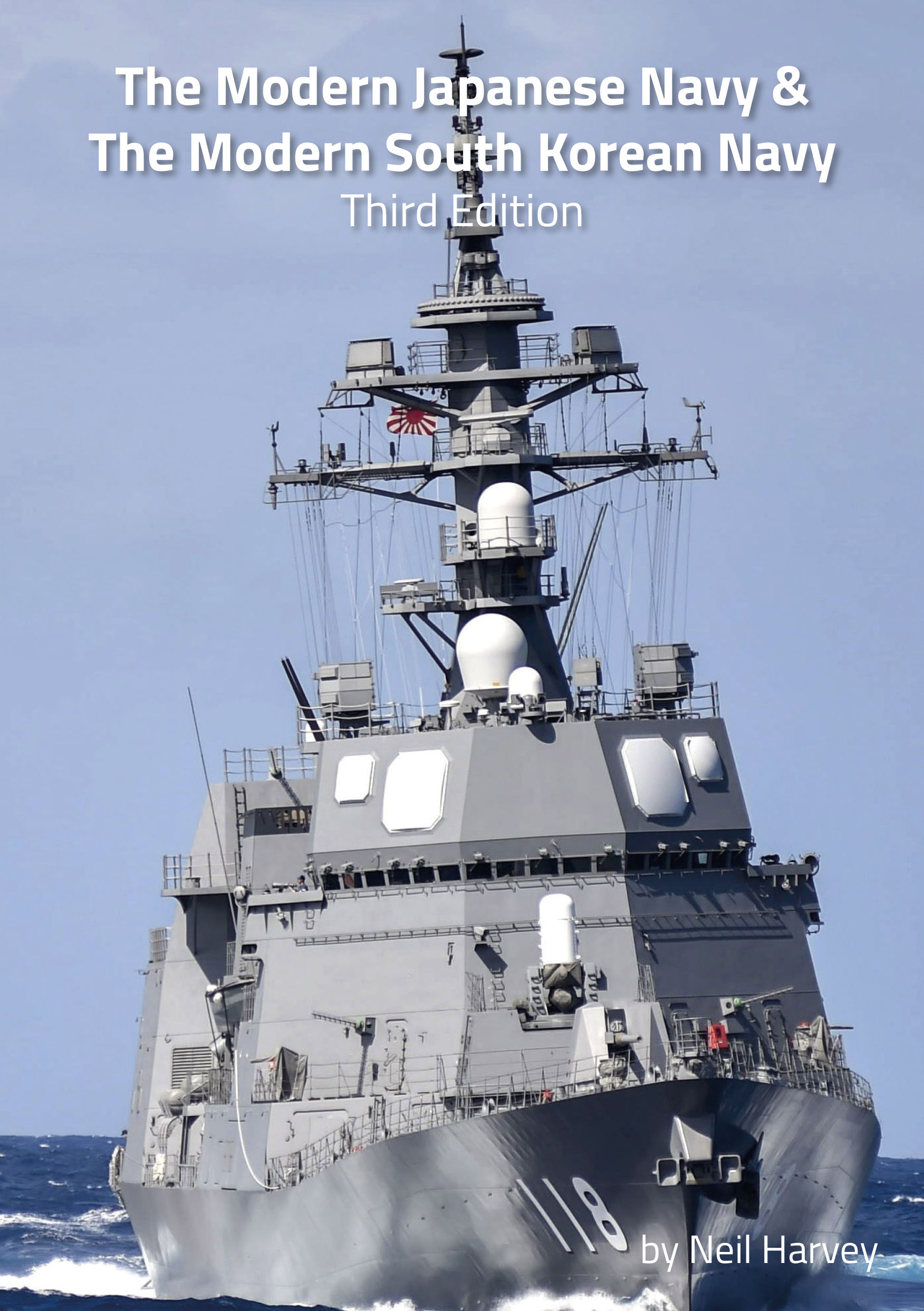 The Modern Japanese Navy and the Modern South Korean Navy, Third Edition