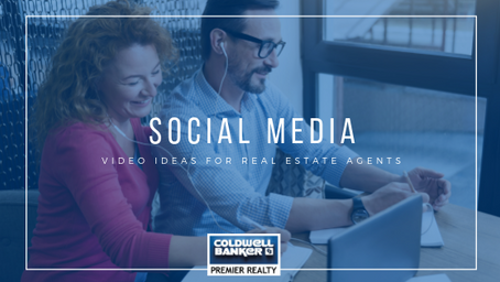Social Media Video Ideas for Real Estate Agents