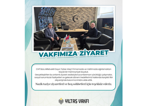 Vakfımıza Ziyaret