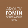 Arkady Fomin Scholarship Fund.PNG