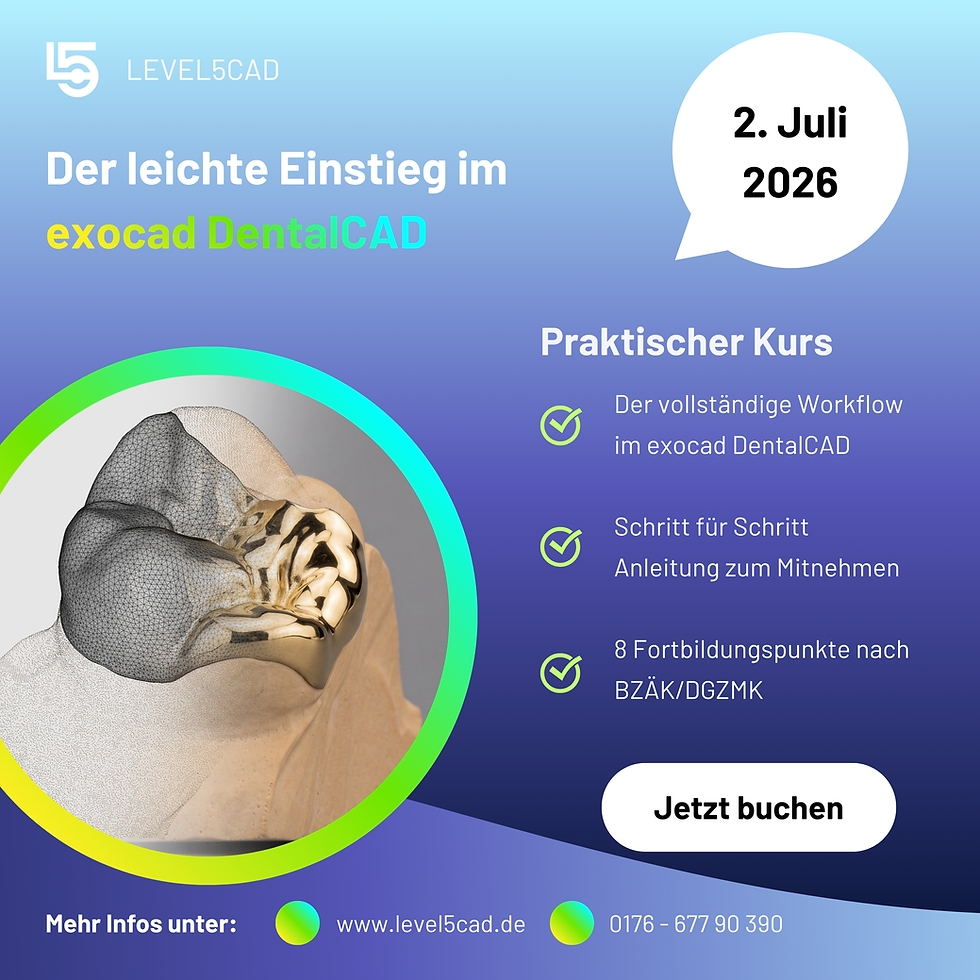 Der leichte Einstieg im exocad DentalCAD