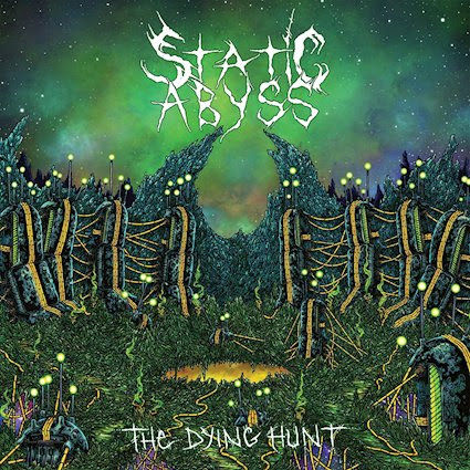 Album Review: Static Abyss - The Dying Hunt (Peaceville, 2026)