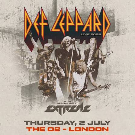 Concert Review: Def Leppard / Extreme (02 Arena, London - Thursday 2nd July 2026)