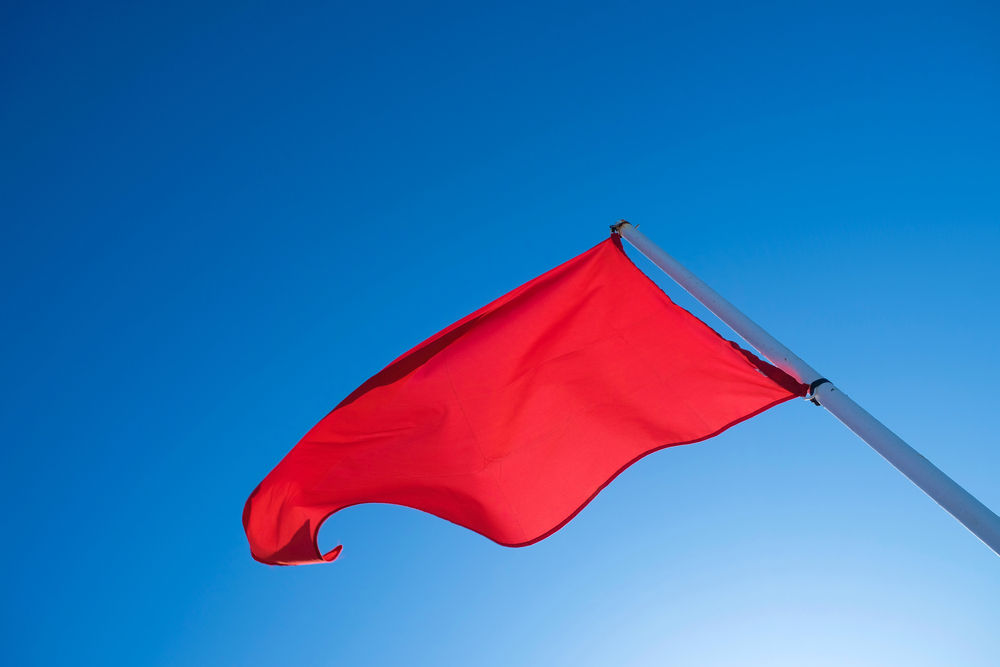 Red flags what are they?