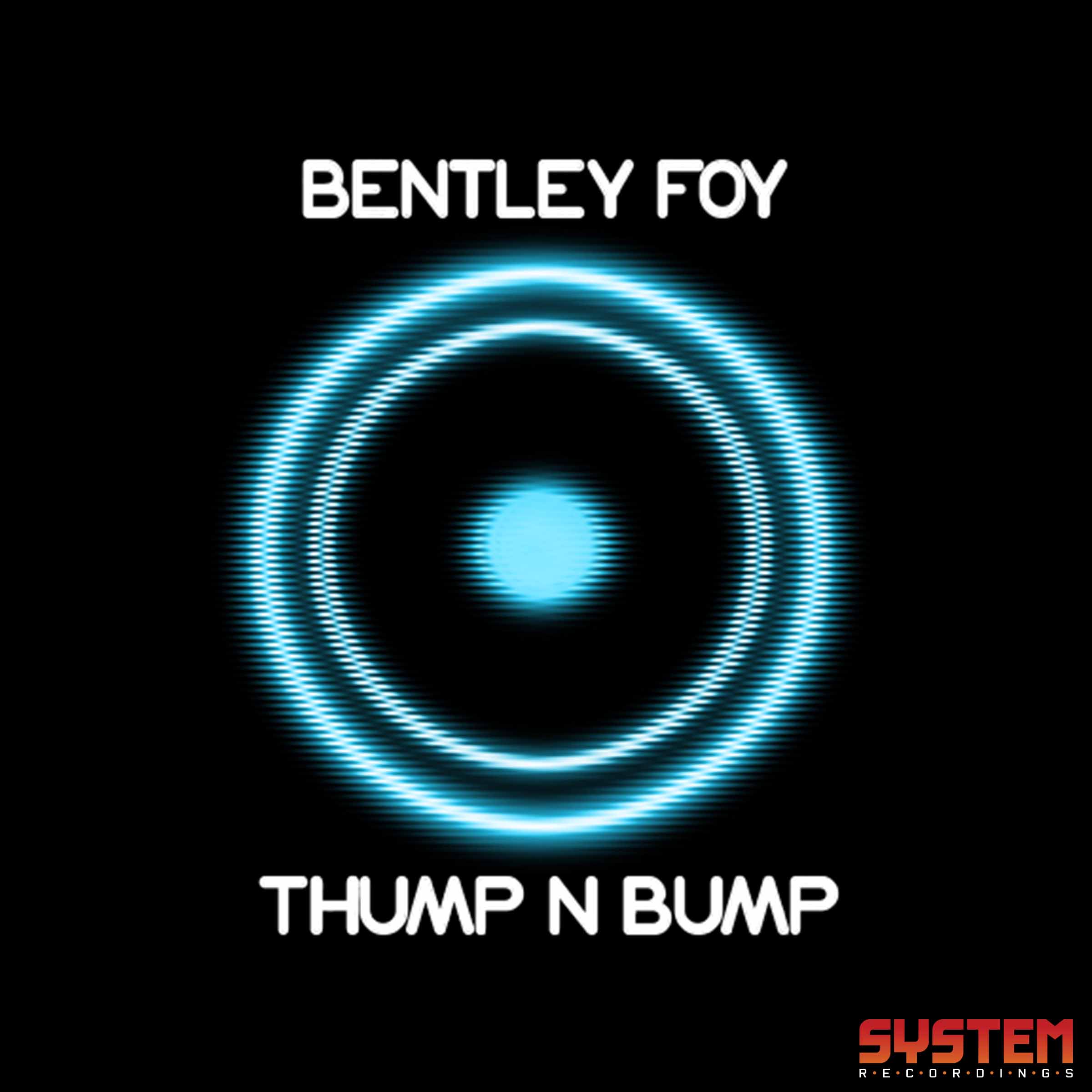Bentley Foy 'Thump N Bump'
