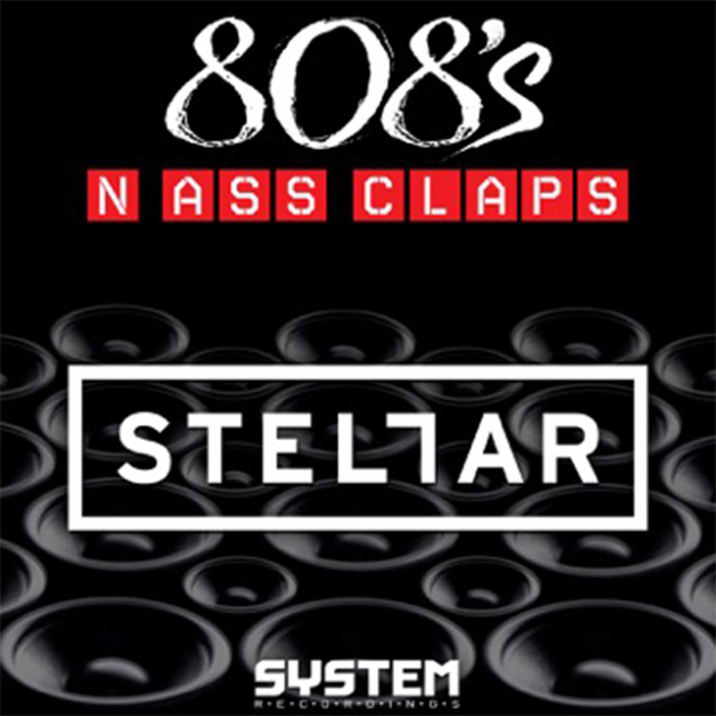 Stellar '808's N Ass Claps'