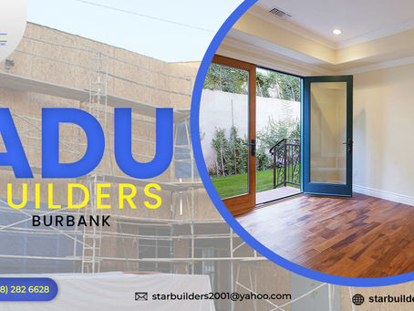 Importance & Benefits of Hiring ADU Builders - Adding Additional Spaces
