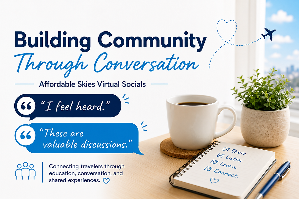 Affordable Skies Virtual Socials graphic highlighting community, traveler conversations, and member feedback.