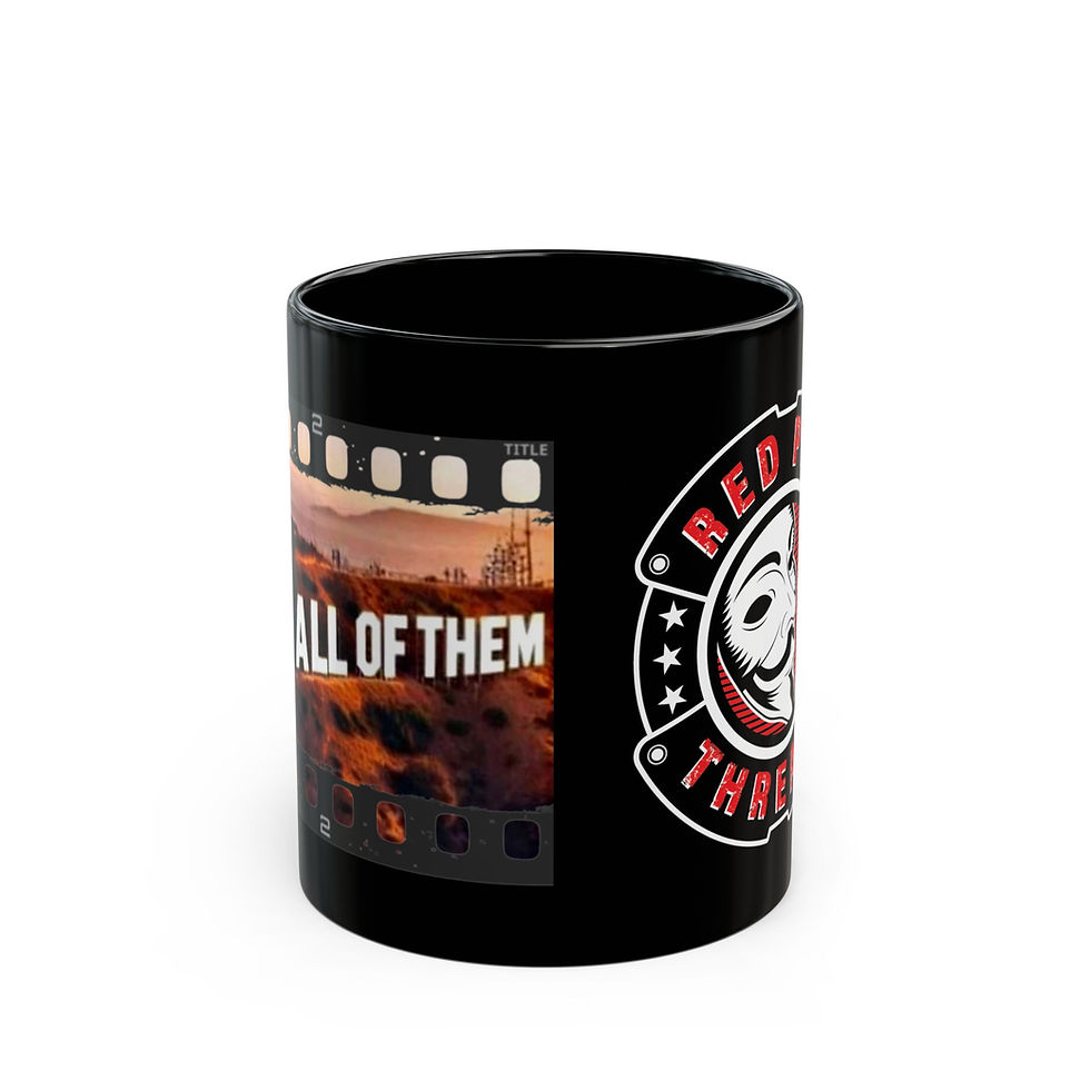 Thumbnail: It's All of Them  - 11oz or 15oz Black Mug