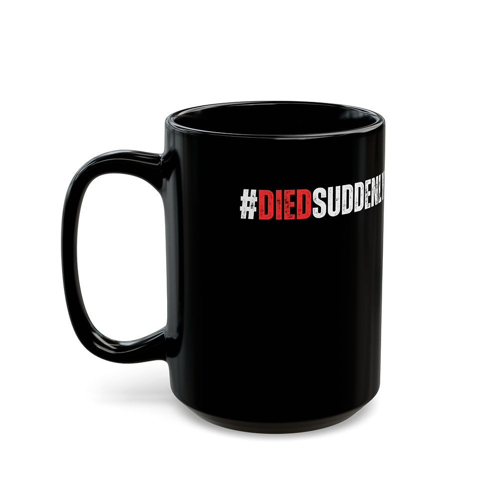 Thumbnail: #DiedSuddenly - 11oz or 15oz Black Mug
