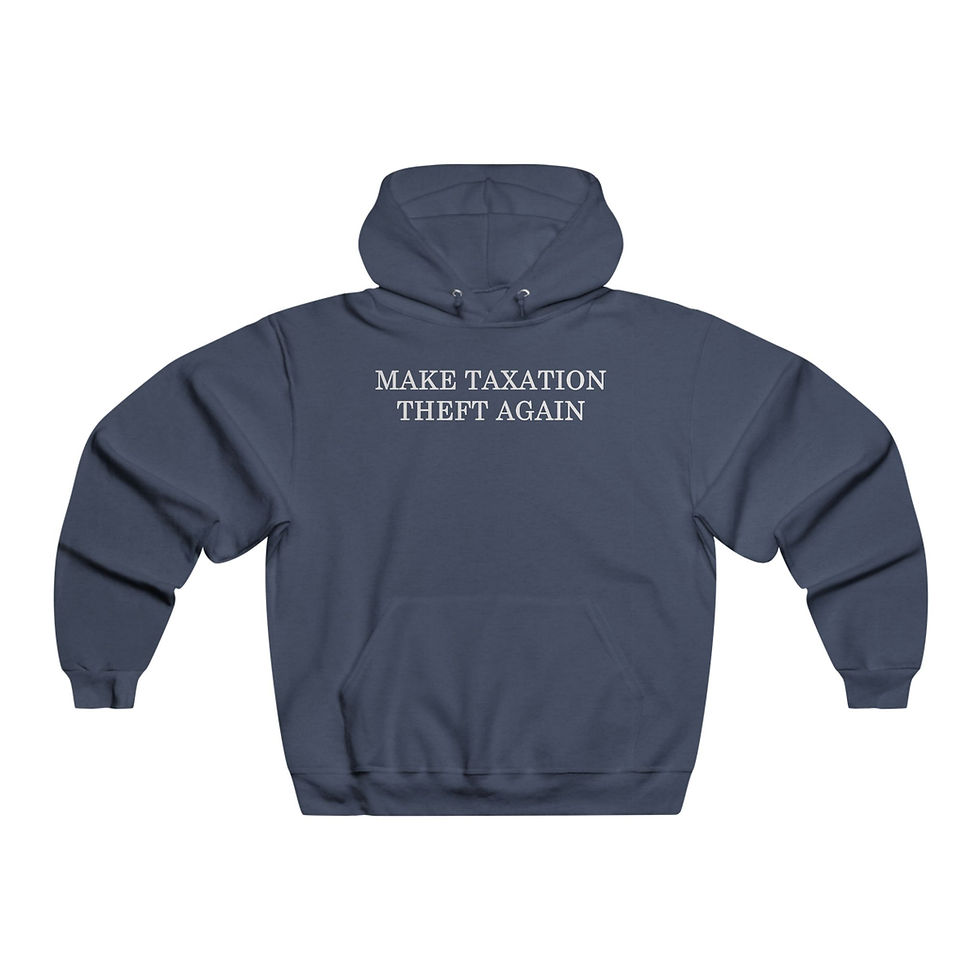 Thumbnail: Make Taxation Theft Again - Hooded Sweatshirt