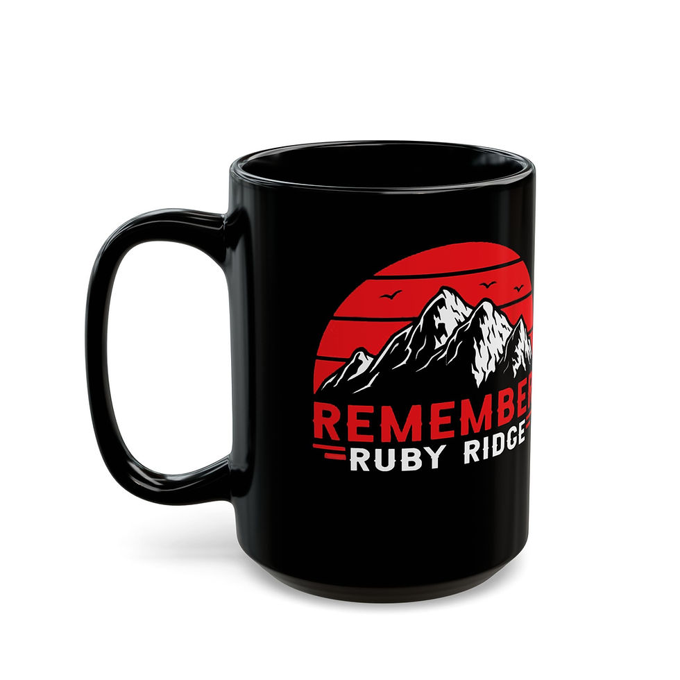 Thumbnail: Remember Ruby Ridge -  11oz or 15oz Black Mug
