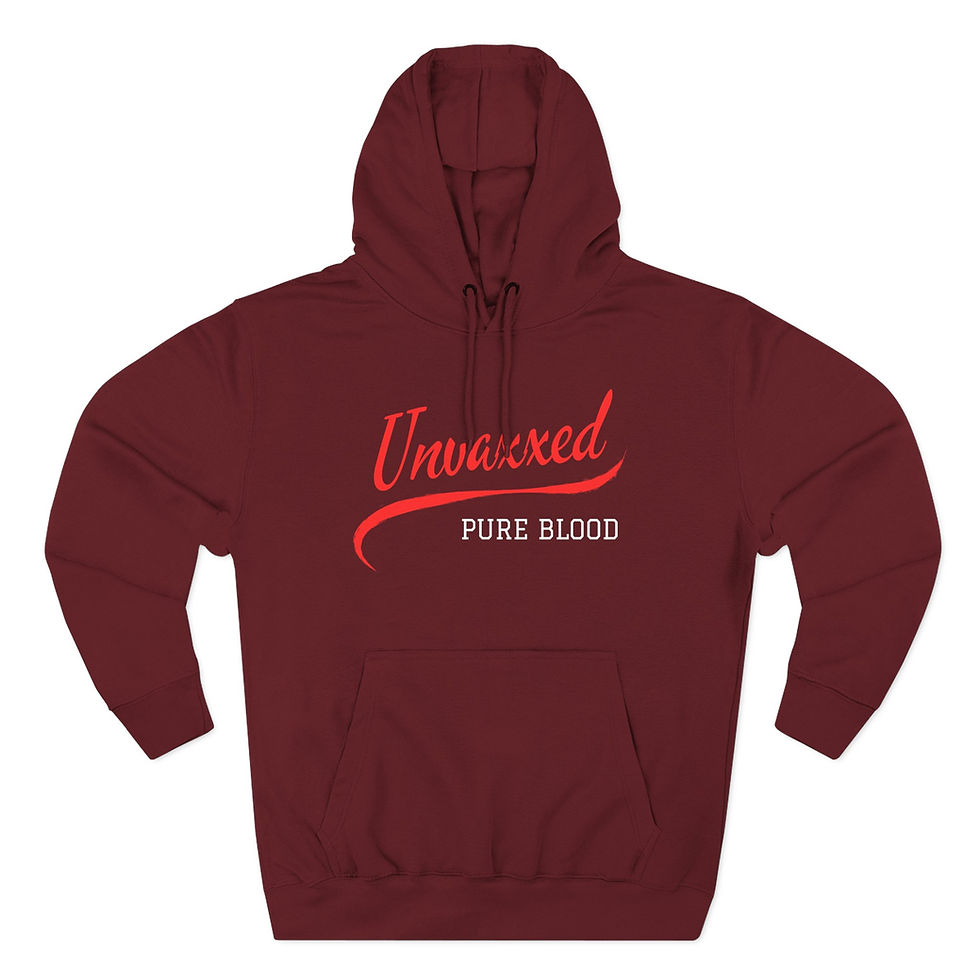 Thumbnail: Unvaxxed Pure Blood - Three-Panel Fleece Hoodie