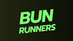Bun Runner - 9 Aug