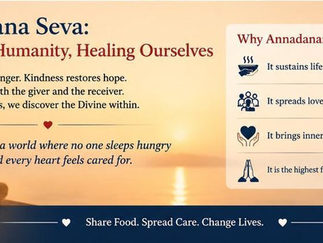 Satamanam Bhavathi: Feeding the Hungry, Nourishing the Soul