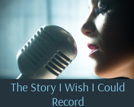 The Story I Wish I Could Record.jpg