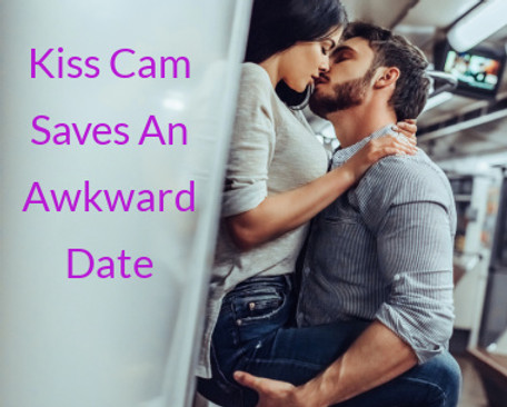 Kiss Cam Saves An Awkward Date.jpg