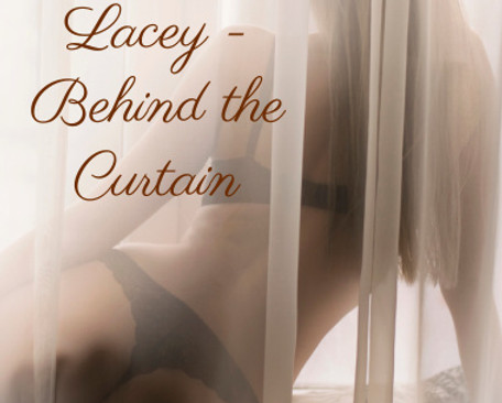 Lacey - Behind the Curtain.jpg