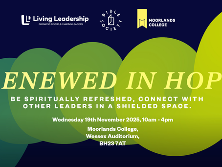 A safe space for spiritual renewal for Church leaders @ Wednesday 19th November 2025, 10-4pm , Moorlands College.