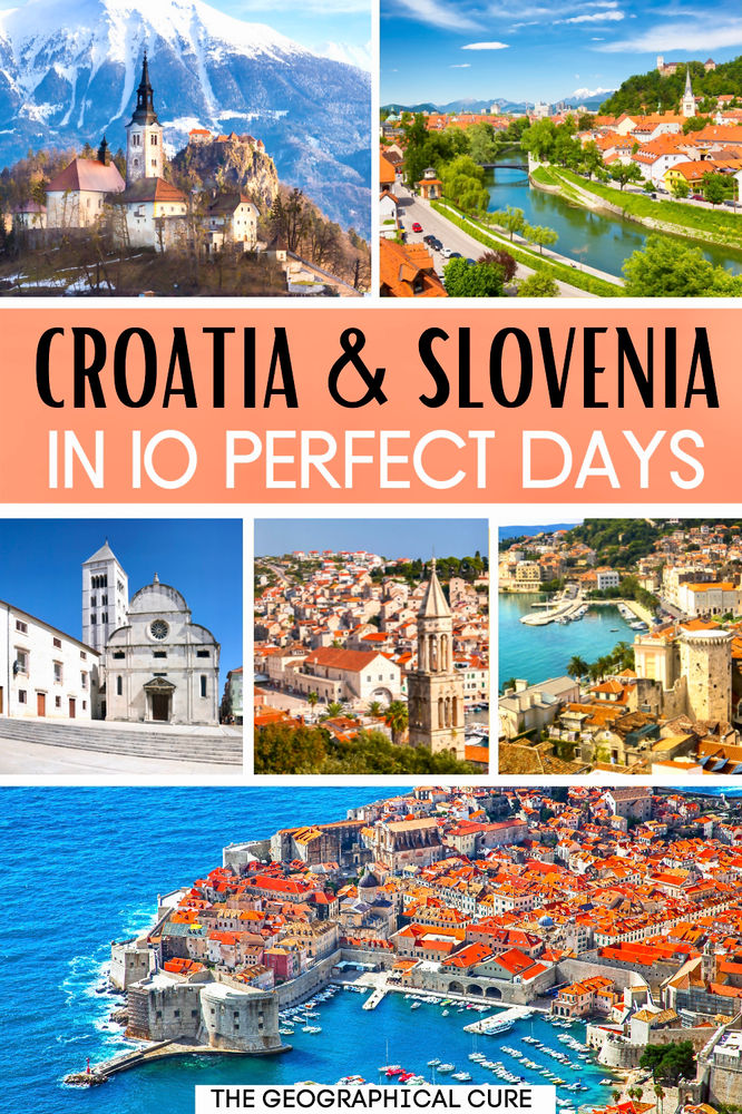 The Best 10 Day Itinerary For Croatia and Slovenia